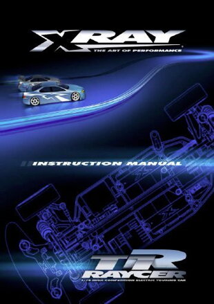 INSTRUCTION MANUAL FOR XRAY T1R